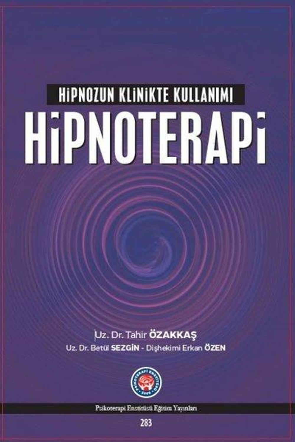 Hipnoterapi Hipnozun Klinikte Kullanımı | Psikoterapi Enstitüsü