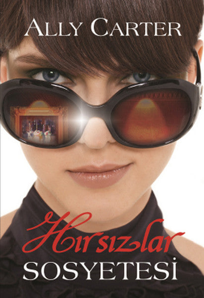 Hırsızlar Sosyetesi - Ally Carter kitap kapağı