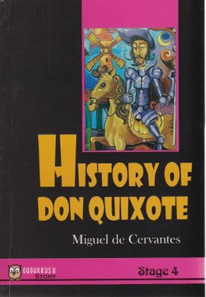 History of Don Quixote - Miguel de Cervantes Saavedra kitap kapağı