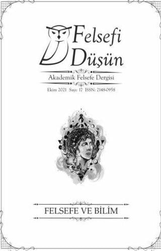 Felsefi Düşün Akademik Felsefe Dergisi Sayı: 17 - Ekim 2021 | Pinhan Yayıncılık (Ciltsiz) - Resim 1