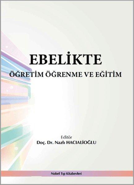 Ebelikte Öğretim Öğrenme ve Eğitim | Nobel Tıp Kitabevleri (İnce Kapak) - Resim 1