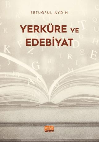 Yerküre ve Edebiyat | Nobel Bilimsel Eserler (Ciltsiz) - Resim 1