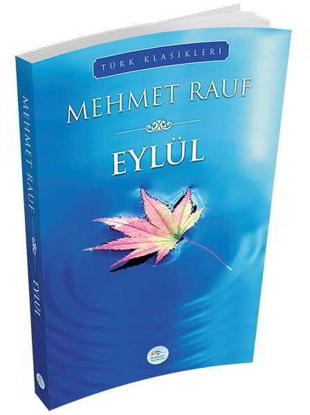 Eylül - Mehmet Rauf - Maviçatı Yayınları