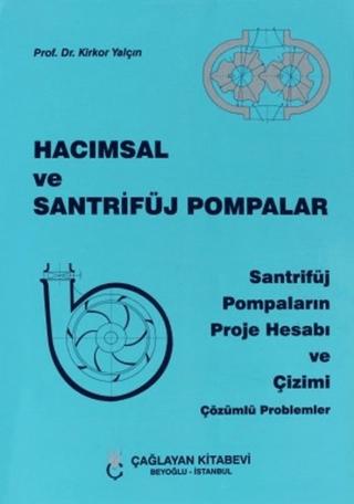 Hacımsal ve Santrifüj Pompalar | Çağlayan Kitabevi (Ciltsiz) - Resim 1