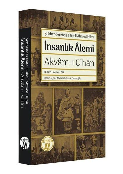 İnsanlık Alemi: Akvam-ı Cihan - Bütün Eserleri 10 | Büyüyenay Yayınları (İnce Kapak) - Resim 1