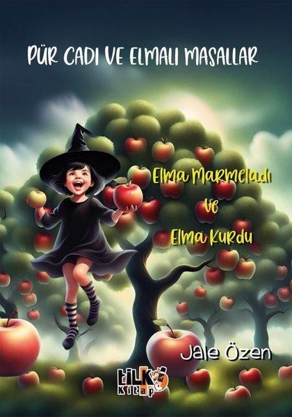 Pür Cadı ve Elmalı Masallar: Elma Marmeladı ve Elma Kurdu | Tilki Kitap (İnce Kapak) - Resim 1