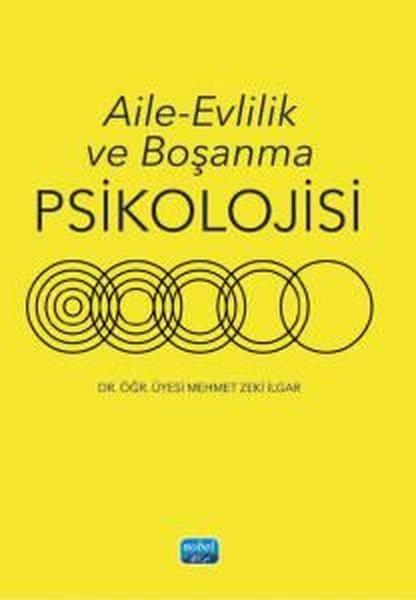 Aile - Evlilik ve Boşanma Psikolojisi | Nobel Akademik Yayıncılık (İnce Kapak) - Resim 1