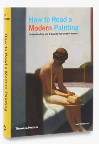 How to Read a Modern Painting - Jon Thompson kitap kapağı