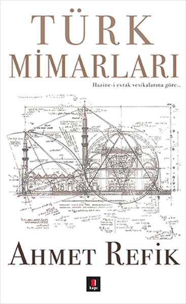 Türk Mimarları | Kapı Yayınları - Araştırma-İnceleme Dizisi (İnce Kapak) - Resim 1