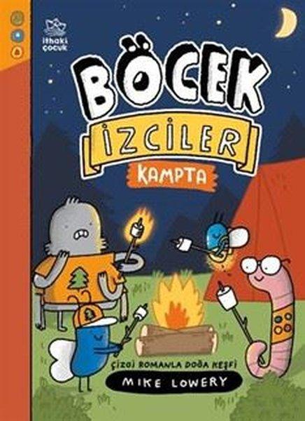 Böcek İzciler Kampta - Çizgi Romanla Doğa Keşfi | İthaki Çocuk (İnce Kapak) - Resim 1