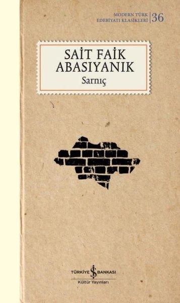 Sarnıç - Modern Türk Edebiyatı Klasikleri 36 | İş Bankası Kültür Yayınları (Ciltli) - Resim 1