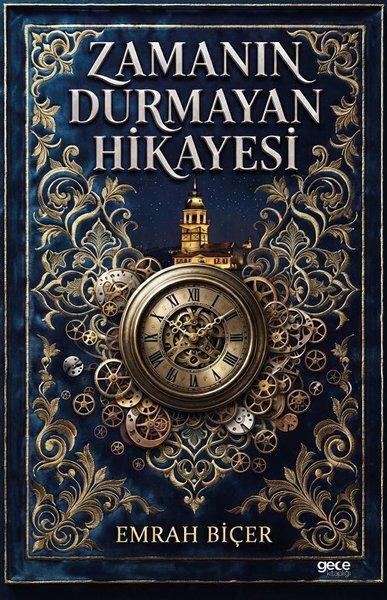 Zamanın Durmayan Hikayesi | Gece Kitaplığı (İnce Kapak) - Resim 1