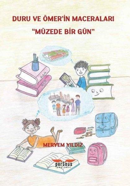 Duru ve Ömer'in Maceraları - Müzede Bir Gün | Perseus Yayınevi (İnce Kapak) - Resim 1