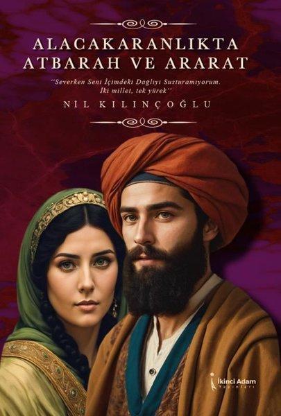 Alacakaranlıkta Atbarah ve Ararat | İkinci Adam Yayınları (e-Kitap) - Resim 1
