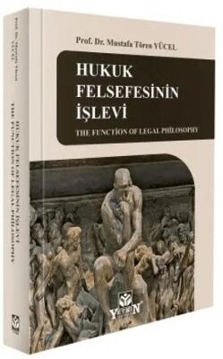 Hukuk Felsefesinin İşlevi - Mustafa Tören Yücel kitap kapağı