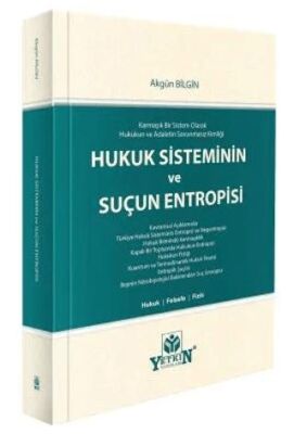 Hukuk Sisteminin ve Suçun Entropisi - Akgün BİLGİN kitap kapağı