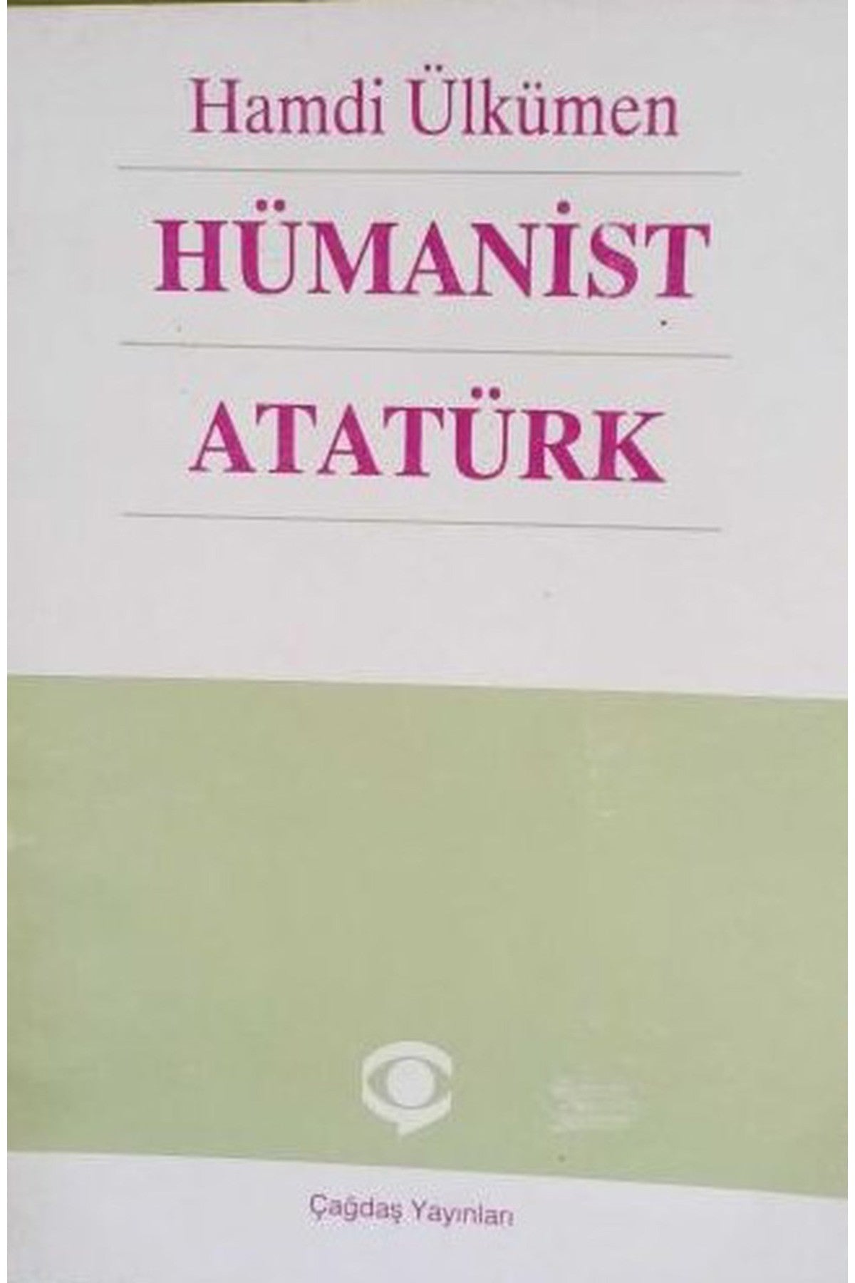 Hümanist Atatürk - Hamdi Ülkümen kitap kapağı