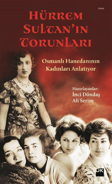 Hürrem Sultan'ın Torunları - İnci Döndaş kitap kapağı