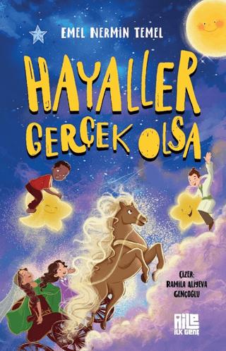 Hayaller Gerçek Olsa | Aile Yayınları (Ciltsiz) - Resim 1