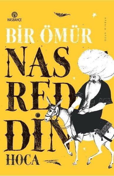 Bir Ömür Nasreddin Hoca - Uzun Hikaye | Hasbahçe (İnce Kapak) - Resim 1