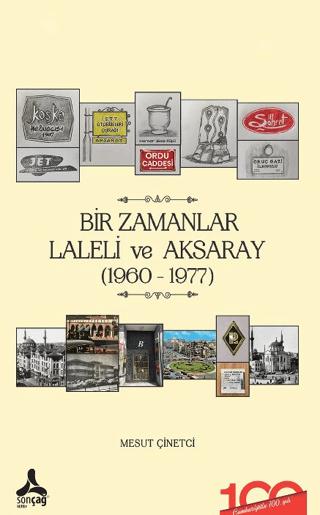Bir Zamanlar Laleli ve Aksaray (1960-1977) | Sonçağ Yayınları (Ciltsiz) - Resim 1