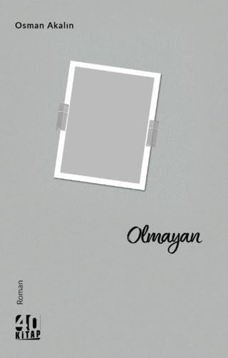 Olmayan | 40 Kitap (Ciltsiz) - Resim 1