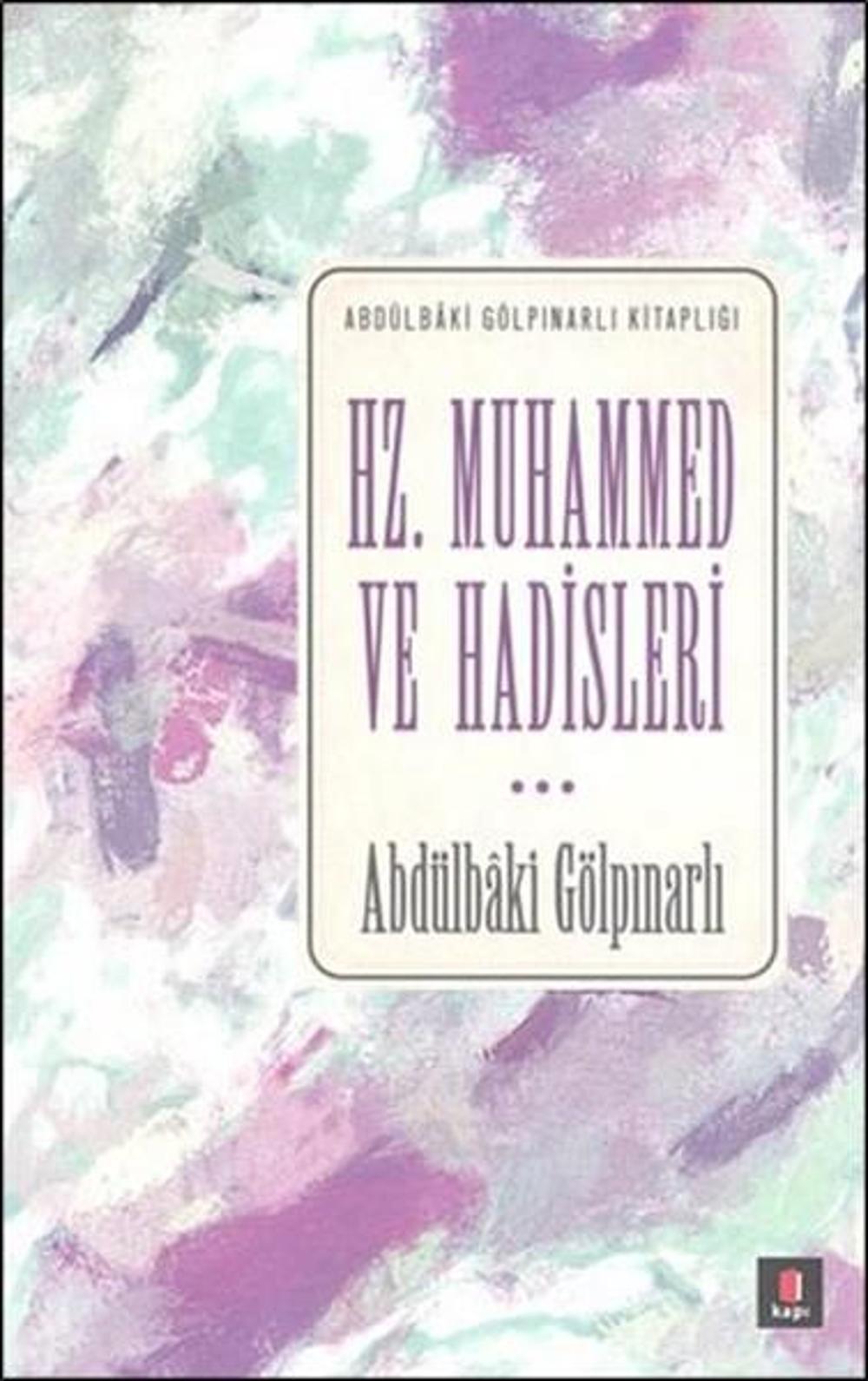Hz. Muhammed ve Hadisleri | Kapı Yayınları
