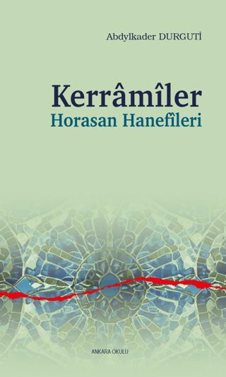 Kerramiler Horasan Hanefileri | Ankara Okulu Yayınları (Ciltsiz) - Resim 1