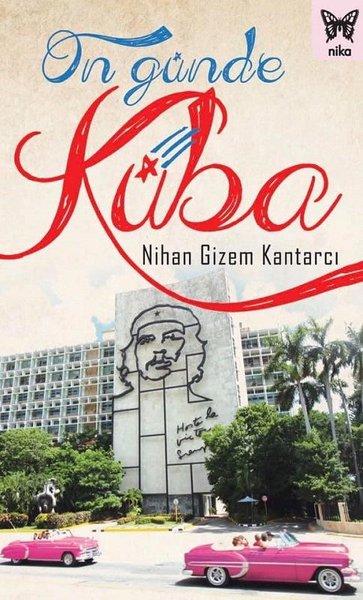 On Günde Küba | Nika Yayınevi (İnce Kapak) - Resim 1