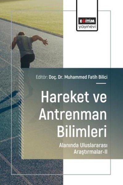 Hareket ve Antrenman Bilimleri Alanında Uluslararası Araştırmalar 2 | Eğitim Yayınevi (İnce Kapak) - Resim 1