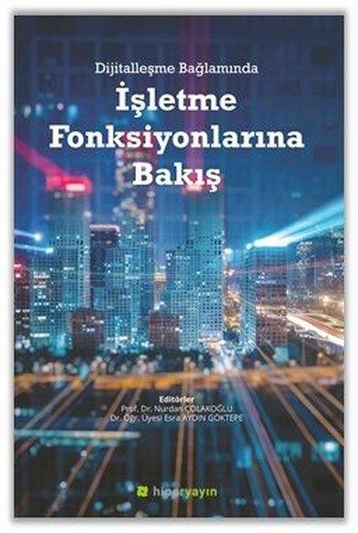 Dijitalleşme Bağlamında İşletme Fonksiyonlarına Bakış | Hiperlink (İnce Kapak) - Resim 1