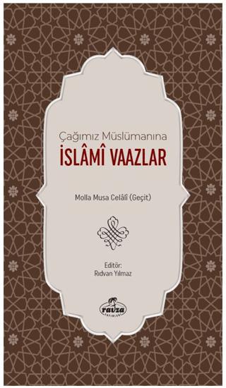 Çağımız Müslümanına İslami Vaazlar | Ravza Yayınları (Ciltli) - Resim 1