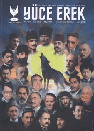 Yüce Erek Türk Dünyası Fikir, Kültür ve Araştırma Dergisi - Ruhta Erekte Birlik Yıl: 2026 Sayı: 3 | Yüce Erek Yayınları (Ciltsiz) - Resim 1