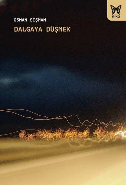 Dalgaya Düşmek | Nika Yayınevi (İnce Kapak) - Resim 1