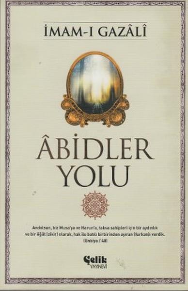 Abidler Yolu | Çelik Yayınevi (e-Kitap) - Resim 1