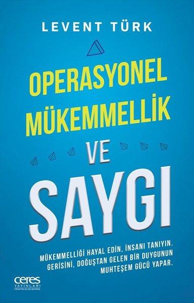 Operasyonel Mükemmellik ve Saygı | Ceres Yayınları (e-Kitap) - Resim 1