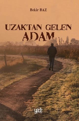 Uzaktan Gelen Adam