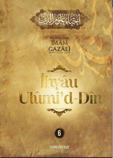 İhyaü Ulumi'd - Din 6 | Semerkand Yayınları (Ciltli) - Resim 1