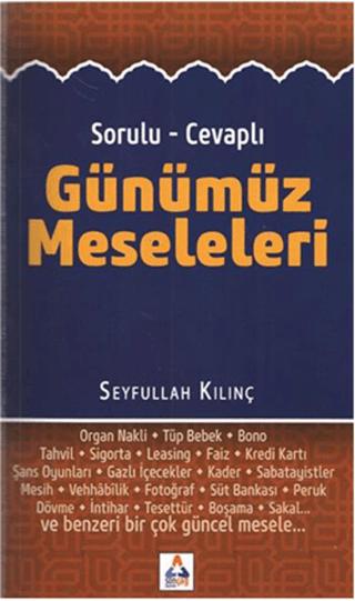 Sorulu - Cevaplı Günümüz Meseleleri | Sonçağ Yayınları (Ciltsiz) - Resim 1