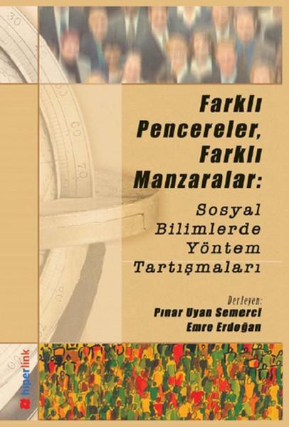 Farklı Pencereler Farklı Manzaralar: Sosyal Bilimlerde Yöntem Tartışmaları | Hiperlink (İnce Kapak) - Resim 1