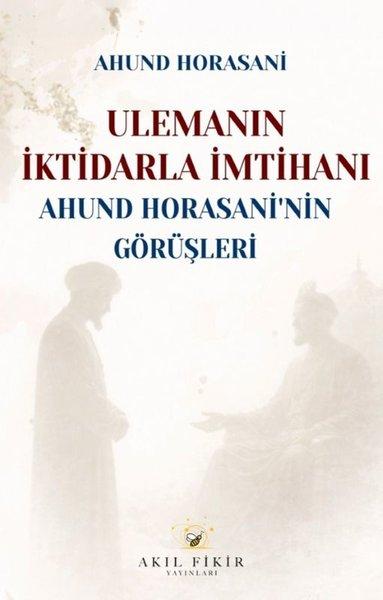 Ulemanın İktidarla İmtihanı | Akıl Fikir Yayınları (İnce Kapak) - Resim 1