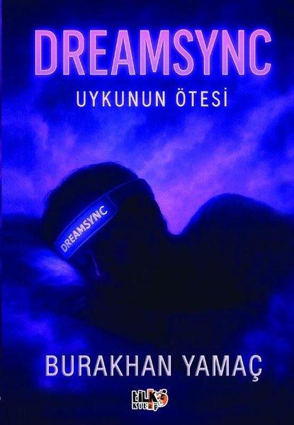 Dreamsync - Uykunun Ötesi | Tilki Kitap (İnce Kapak) - Resim 1