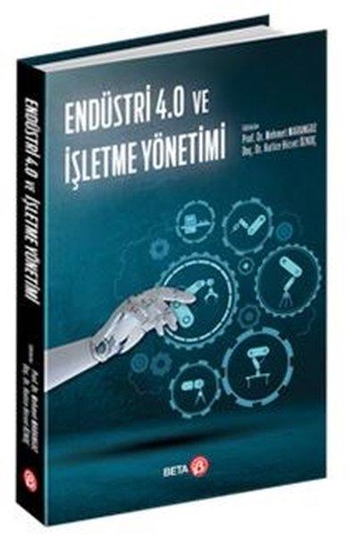 Endüstri 4.0 ve İşletme Yönetimi | Beta Yayınları (İnce Kapak) - Resim 1