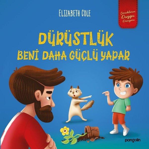 Dürüstlük Beni Daha Güçlü Yapar | Pangolin Yayınevi (İnce Kapak) - Resim 1