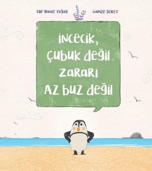 İncecik Çubuk Değil Zararı Az Buz Değil | Doğan Çocuk (İnce Kapak) - Resim 1