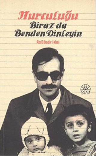 Nurculuğu Biraz Da Benden Dinleğin