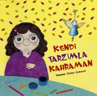 Kendi Tarzımla Kahraman | Tesnim Yayınları (Ciltsiz) - Resim 1