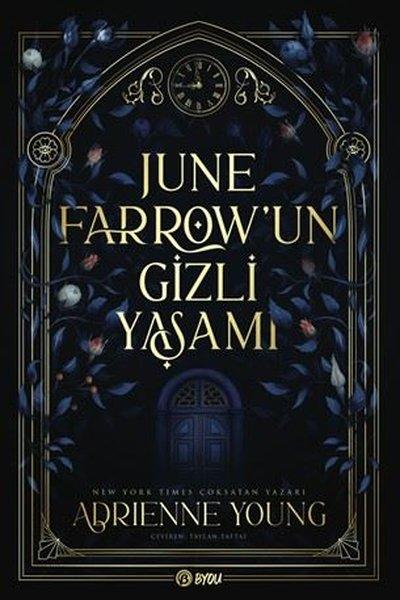 June Farrow'un Gizli Yaşamı | Beta Byou (İnce Kapak) - Resim 1