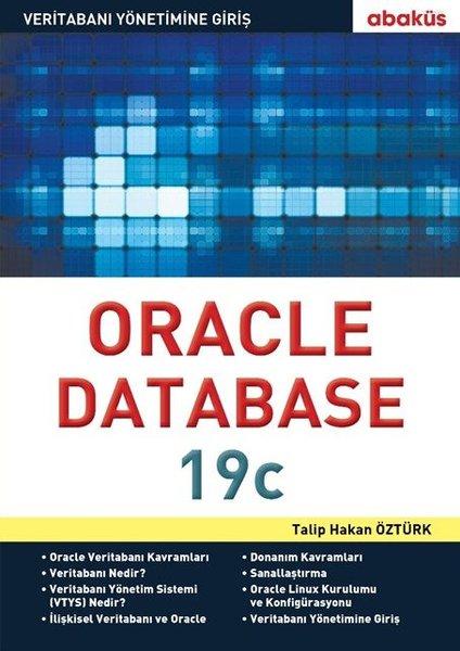 Yeni Başlayanlar için Oracle Database 19c-Veritabanı Yönetimine Giriş | Abaküs Kitap (İnce Kapak) - Resim 1