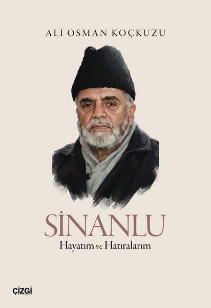 Sinanlu - Hayatım ve Hatıralarım | Çizgi Kitabevi (İnce Kapak) - Resim 1